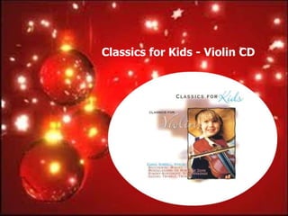 Classics for Kids - Violin CD
 