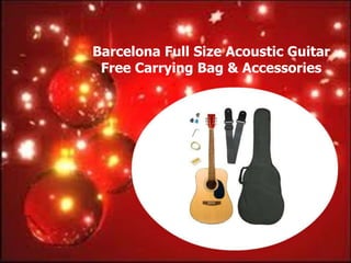 Barcelona Full Size Acoustic Guitar
 Free Carrying Bag & Accessories
 
