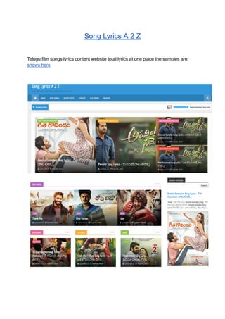 Song Lyrics A 2 Z
Telugu film songs lyrics content website total lyrics at one place the samples are
shows here
 