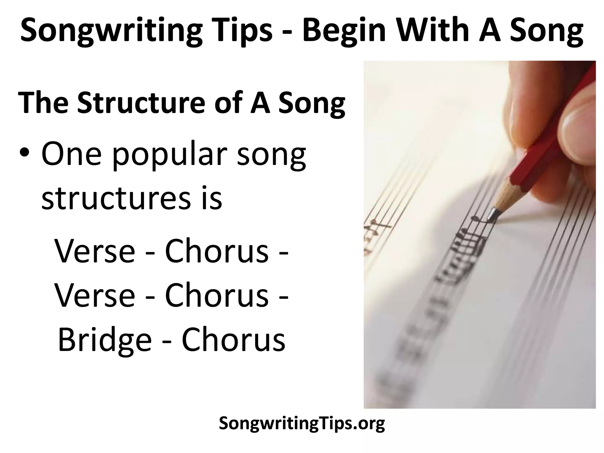 Songwriting Tips – Begin With A Song | PPTX