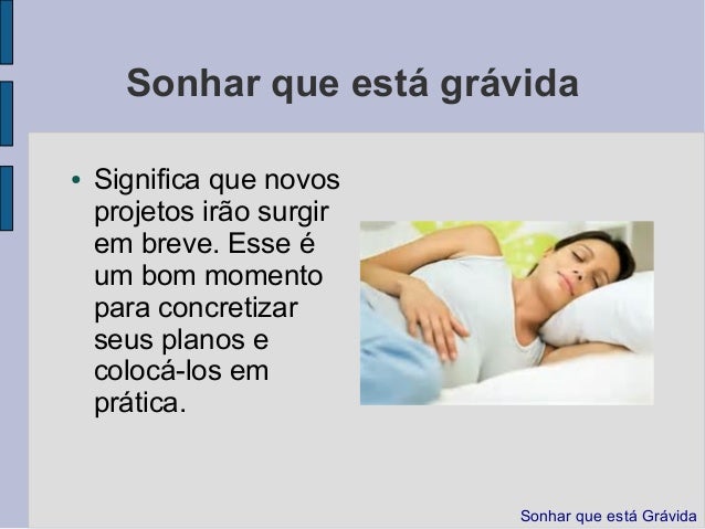 Sonhar que está grávida -> Entenda o Significado dos Sonhos