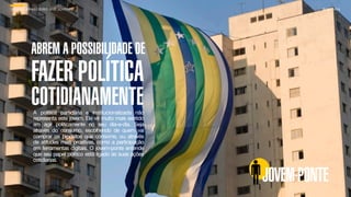 SON H O B R A SILE IRO // O JOV E M                                       B O X 1 8 24




            ABREM A POSSIBILIDADE DE
            FAZER POLÍTICA
            COTIDIANAMENTE
             A política partidária e institucionalizada não
             representa este jovem. Ele vê muito mais sentido
             em agir politicamente no seu dia-a-dia. Seja
             através do consumo, escolhendo de quem vai
             comprar os produtos que consome, ou através
             de atitudes mais proativas, como a participação
             em ferramentas digitais. O jovem-ponte entende
             que seu papel político está ligado às suas ações
             cotidianas.


                                                                JOVEM-PONTE
 
