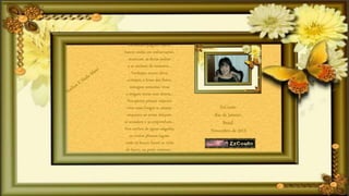 Os sonhos plagiam mares,
batem ondas em embarcações,
acariciam as duras pedras
e se enchem de instantes...
Verdejam mares afora,
cortejam o boiar das flores,
navegam sementes vivas
e irrigam terras sem donos...
Precipícios pintam núpcias,
véus mais longos se atiram,
enquanto as areias dançam,
se acasalam e se emprenham...
Nos sonhos de águas salgadas,
os ventos plissam lagoas,
onde os lenços fazem as velas
do barco, ao porto retornar...
ZzCouto
Rio de Janeiro
Brasil
Novembro de 2013