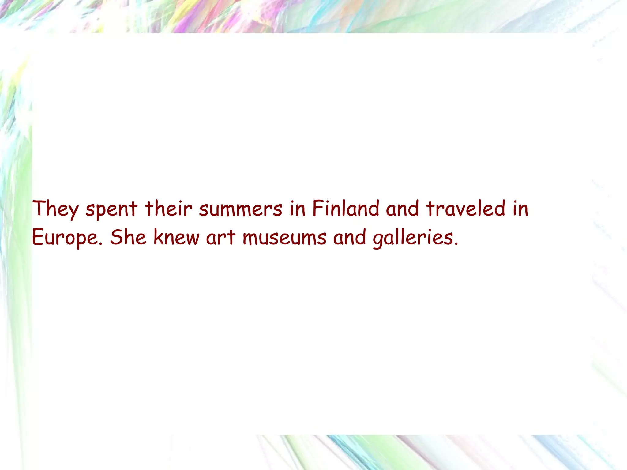 She was born in Gradizhske in the Ukraine. But she moved to St Petersburg early lo live with her uncle, Henry Terk, an important Jewish lawyer. 