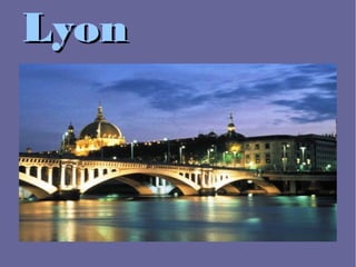 LyonLyon
 