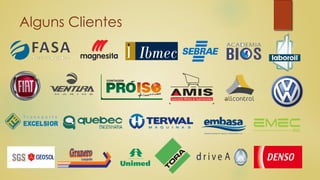 Alguns Clientes
 