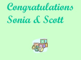 Congratulations Sonia & Scott 