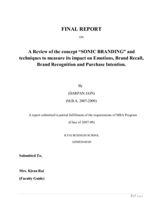 FINAL REPORT
                                        ON




    A Review of the concept “SONIC BRANDING” and
techniques to...
