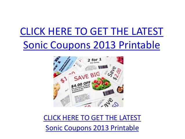 Sonic Coupons 2013 Printable Sonic Coupons 2013 Printable Sonic Coupons 2013 Printable Sonic Coupons 2013 Printable