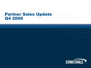 Partner Sales UpdateQ4 2009 