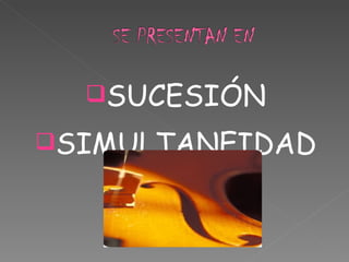 SUCESIÓN SIMULTANEIDAD 