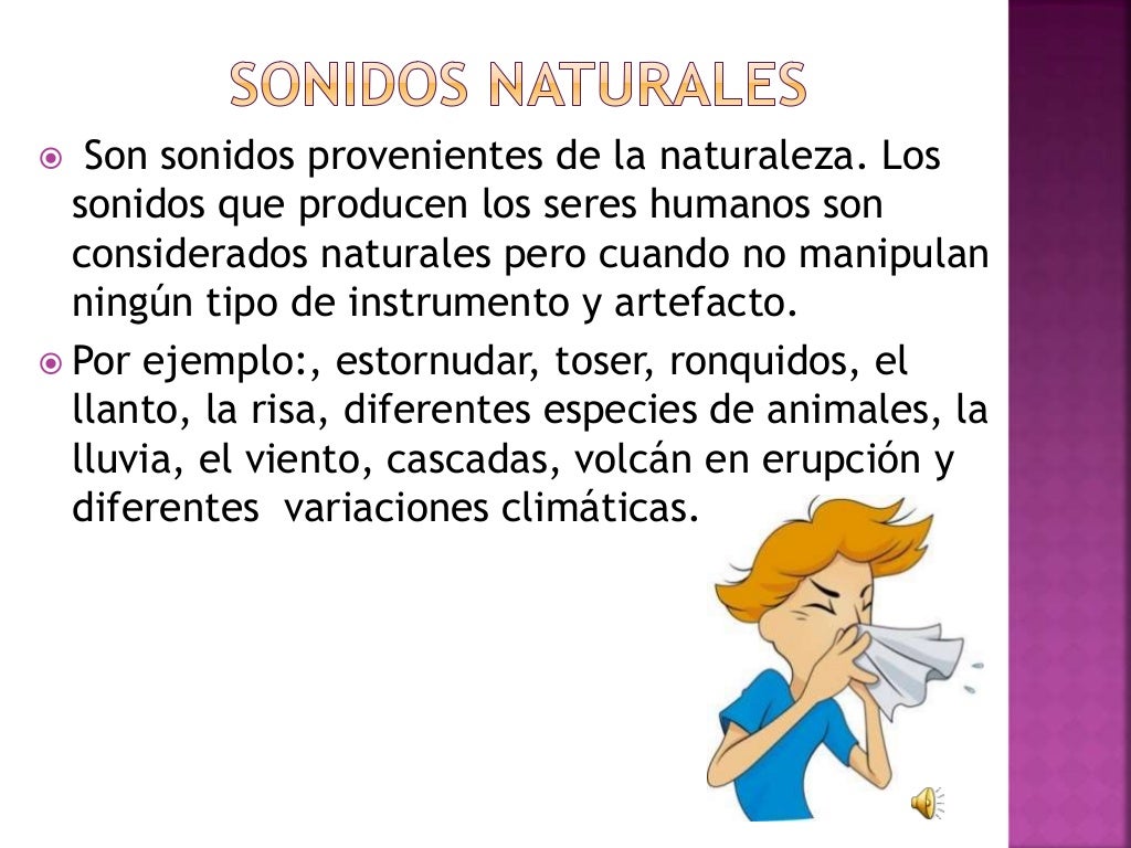 Sonidos artificialesynaturales Sonidos artificialesynaturales