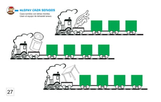 Caza sonidos con letras móviles.
Usen el equipo de letrasdel anexo.
Klofky caza sonidos
27
 