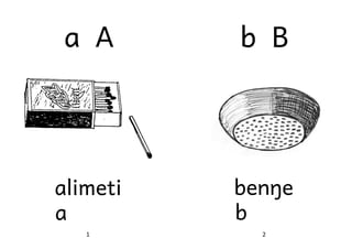 a A

b B

alimeti
a

benŋe
b

1

2

 