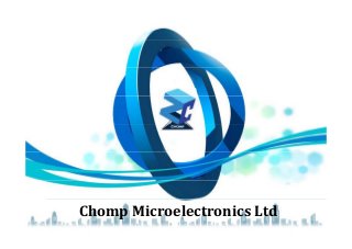 Ch  Mi l t i  LtdChomp Microelectronics Ltd
 