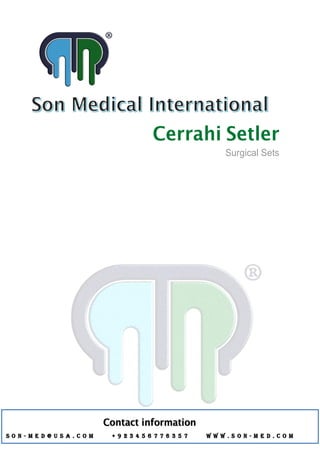 Cerrahi Setler
Surgical Sets
 