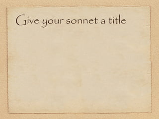 Give your sonnet a title
 