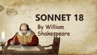 By William
Shakespeare
SONNET 18
 