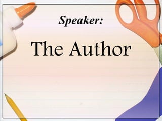 Speaker:
The Author
 