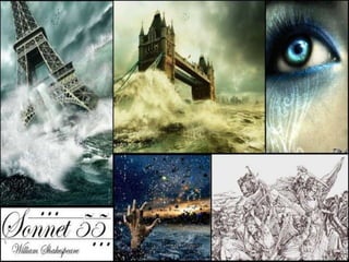 NOT MARBLE NOR THE GILDED MONUMENTS (SONNET 55)