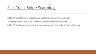 Spine Sign Fast sonoanatomy of spine anaesthesia pov ppt. | PPTX