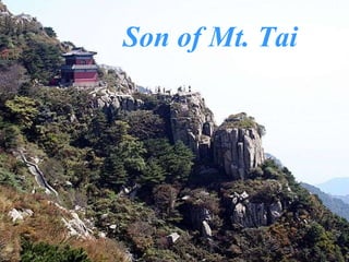 Son of Mt. Tai 