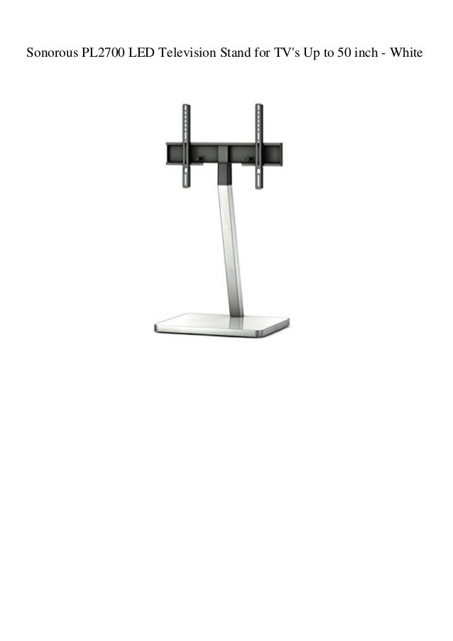 Sonorous PL2700 LED Television Stand for TV's Up to 50 inch White