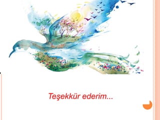 tTeşekkür ederim...
 