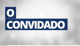 terça-feira, 14 de outubro de 14 
 