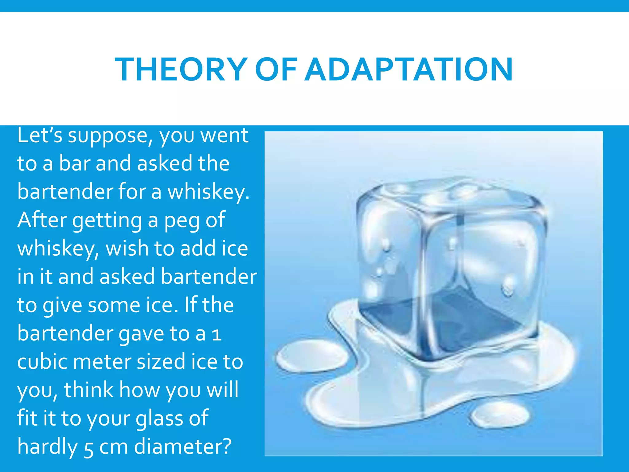 What Is The Trapped Water Theory Water Theory of Adaptability | PPT