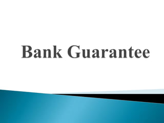 Bank Guarantee