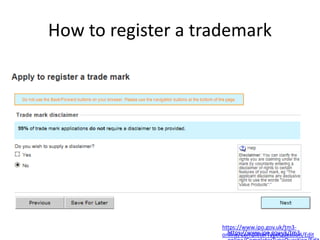 How to register a trademark
https://www.ipo.gov.uk/tm3-
online/CompleterTypeQuestion/Edithttps://www.ipo.gov.uk/tm3-
 