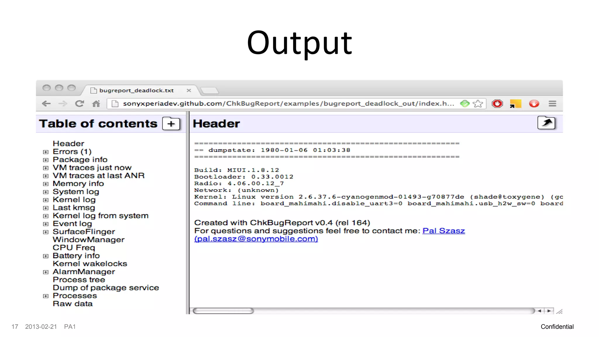 Output




17   2013-02-21   PA1            Confidential
 