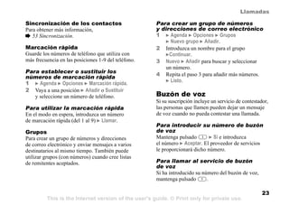 This is the Internet version of the user's guide. © Print only for private use.
23
Llamadas
Sincronización de los contacto...