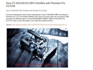 Sony f3 xdcam ex mp4 workflow with premiere pro cccs6 