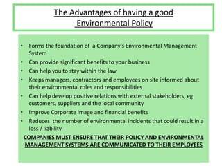 The Advantages of having a goodEnvironmental Policy
