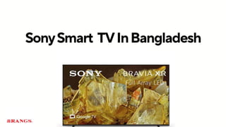 SonySmart TVInBangladesh
 