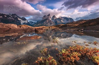 Adriano Neves, Portugual, Shortlist, Open
Competition, Travel. The Cuernos del Paine
mountain range reflected over the gla...