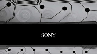 SONY
 