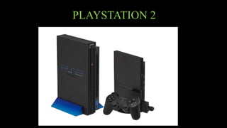 PLAYSTATION 2
 