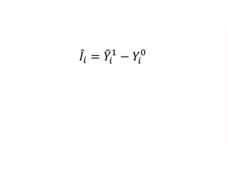 𝐼𝑖 = 𝑌𝑖
1
− 𝑌𝑖
0
 