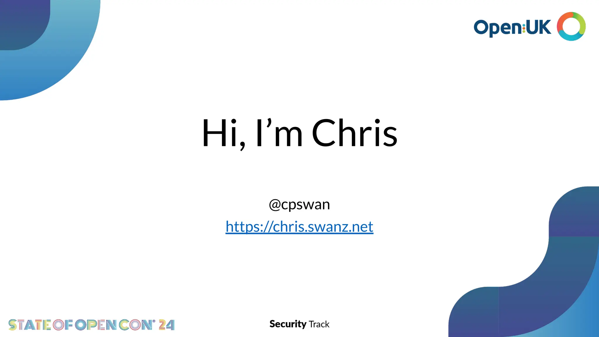Hi, I’m Chris
@cpswan
https://chris.swanz.net
 