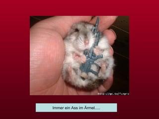 Immer ein Ass im Ärmel..... 