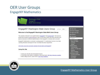 EngageNY Mathematics User Group
OER User Groups
EngageNY Mathematics
 