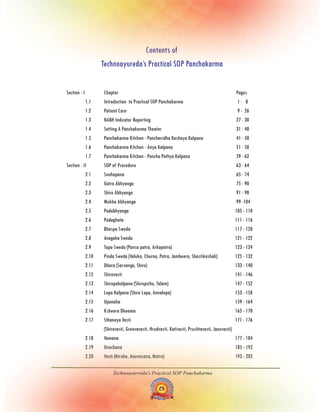 Section - I Chapter Pages
1.1 Practical SOP Panchakarma 1 - 8
1.2 9
Introduction to
Patient Care - 26
1.3 NABH Indicator R...