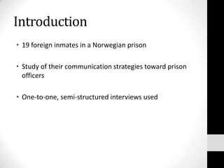 Communication Challenges Between Foreign Inmates and Norwegian Prison Officers