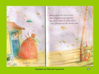 Adaptado por Manuela Figueiredo 