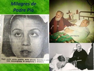 Milagres de
Padre Pio
 