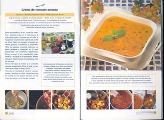 ~
                          Crema de tomates anisada
                  4 personas. tiempo de preparación: 20

     1 kg de tomates.     3 patatas.    3 cebollas gruesas.    1 diente de ajo. 1 manojo de coriandro
           2 ramitas de menta fresca.         1 terrón de azúcar. 2 cucharaditas   de pimentón
   3 cucharadas     soperas de arak (anisete) . 1 cucharada sopera de nata fresca espesa (optativa)
                         3 cucharadas    soperas de aceite de oliva. sal. pimienta
                                  decoración: hojas de menta.       coriandro


Pelar las cebollas y el ajo. Cortar las cebo-
llas y aplastar el ajo con la parte lisa de la
hoja del cuchillo. Ponerlos en una olla al
fuego con 3 cucharadas soperas de aceite
de oliva. Pelar los tomates. Cortarlos en
dados gruesos y añadirlos al preparado.
Pelar las patatas. Lavarlas. Cortarlas en
dado gruesos y meterlas en la olla.
Espolvorear con pimentón. Salpimentar.
Poner a cocer 5 min mezclándolo todo.
Echar 2 I de agua en el preparado. Añadir
el azúcar. Dejar al fuego con tapadera unos
25 minutos.
Poner las hojas de menta y el coriandro                       Extremadamente    refrescante, la crema de
picados toscamente. Echar el arak y mez-                      tomates anisada es un plato con sabores
clarlo todo. Dejar al fuego 5 mino                                originales. Este potaje, que puede
Trasvasar el resultado al robot de cocina y                     degustarse caliente o helado, es una
triturar. Rectificar el aliño. Verter la crema                adaptación de Lédicia Renassia. Ésta, una
                                                                    enamorada de los perfumes del
de tomate en una sopera. Decorar con las                                                                       Muy apreciado en Israel por la comunidad judía sefardita, el arak también es muy
                                                                Mediterráneo, deseaba enriquecer esta
hojas de menta y el coriandro cortado.                        receta familiar adornándola con los aromas      valorado en todo el Oriente Medio. Debe su nombre al árabe araq, que significa jugo
                                                                            anisados del arak.                o savia. También se puede utilizar ouzo griego, raki turco o sencillamente un anisete.
                                                                                                           Para este último caso, les recomendamos la marca Phenix, valorada por su delicado sabor.




1.34 Sopas I                                                                                                                                                                 I
                                                                                                                                                                             Crema   de tomates   anisada   ¡3~J
 