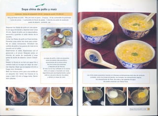 ~
                                Sopa china de pollo y maíz
                  4 personas.    tiempo de preparación:   20 min   . tiempo
                                                                                               -
                                                                               de cocción: 15 a 20 min

  100 9 de filetes de pollo. 150 9 de maíz en grano. 2 huevos. 1/4 de cucharadita de glutamato
      1 pizca de azúcar. 1 cucharadita de fécula de patata. 1 chorrito de aceite de cacahuete
                                         aceite de sésamo. pimienta. sal


Disponer los filetes de pollo en una cazue-
la con agua hirviendo y dejarlas cocer unos
10 mino Sacar el pollo con la espumadera,
escurrirlo   y guardar          el caldo dentro de la
cazuela.
Cortar los filetes de pollo en finas lonchas.
Ponerlas unas sobre las otras para cortar-
las en cubos minúsculos.    Introducir los
cubitos de pollo y los granos de maíz en la
cazuela con el caldo.                                                                                  -
Salpimentar        el caldo. Espolvorear        con el
glutamato     y el azúcar. Después verter            un
chorrito     de aceite de cacahuete            y unas
gotas de aceite de sésamo. Llevar a ebulli-                         La sopa de pollo      y maíz se encuentra
ción.                                                                   entre los platos más sencillos y
Desleír la fécula en un bol con agua fría y                             económicos de la cocina china.
verterla toda en la sopa sin dejar de mez-                                Se sirve entre los entrantes

clar deprisa. Dejar que se espese 2-3 min a                                   y después   de las frituras.
                                                                   El maíz no es muy utilizado        en la cocina
fuego vivo, hirviendo.
                                                                    china, en sopas o mezclado          con otras
Batir los huevos como para una tortilla              en
                                                                   legumbres      para acompañamiento;       sobre
un pequeño          bol. Verter los huevos en la
                                                                      todo se usa para decorar        los platos     Las otras sopas populares     mezclan en diversas combinaciones        todo tipo de verduras
sopa y batir 2-3 min a fuego lento. Servir
                                                                              y darles un toque de color.                cortadas,    como los brotes de bambú,     los tomates,   los champiñones     negros,
bien caliente.
                                                                                                                                     los champiñones   de París, las coles o las castañas   de agua.
                                                                                                                                                 Se suelen amenizar con fideos finos.




I~o" Sopas    I                                                                                                                                                                             I
                                                                                                                                                                                            Sopa china de pollo y maíz   :,~,1:1
 